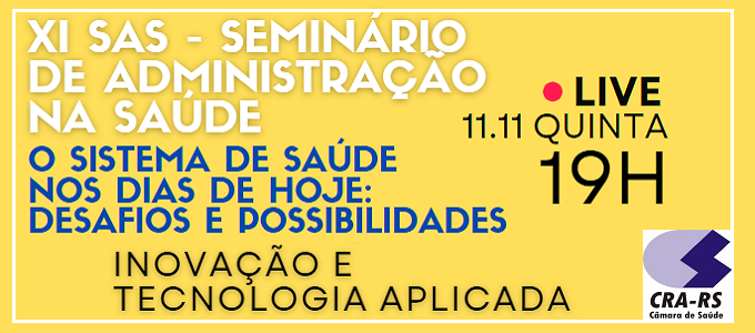 XI SAS - Seminário de Administração na Saúde